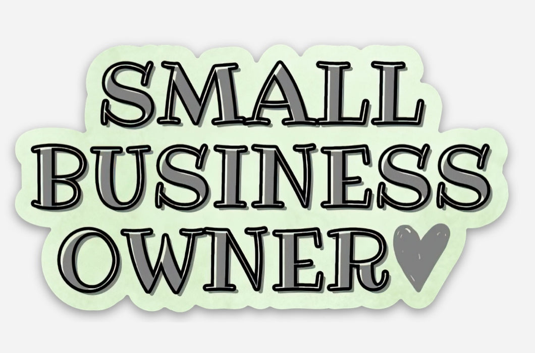 Small Business Owner Sticker