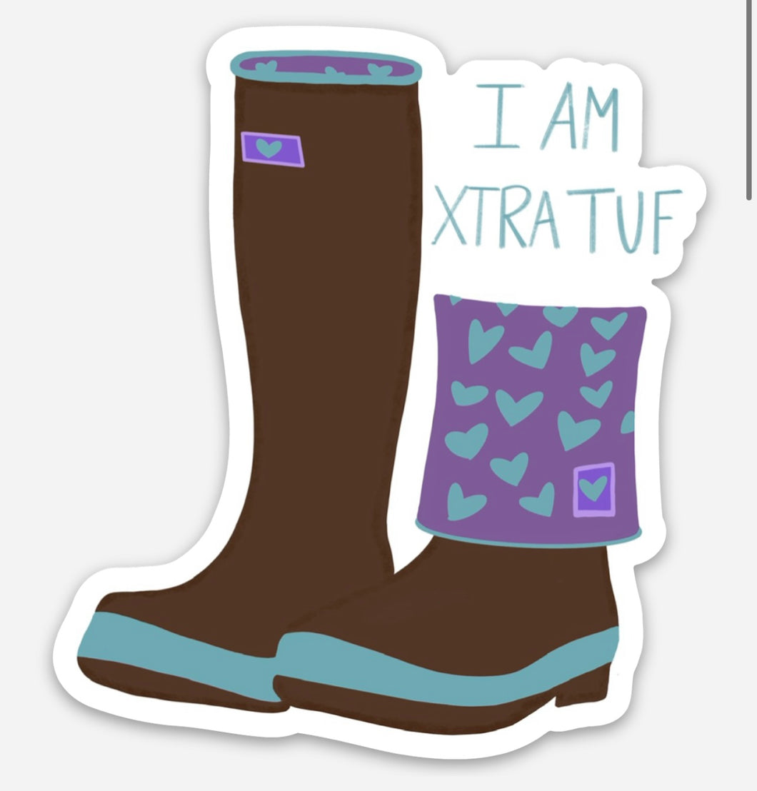 I AM XTRA TUF sticker